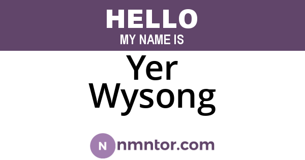 Yer Wysong