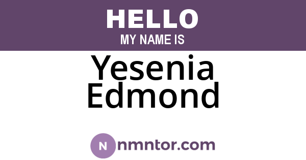 Yesenia Edmond