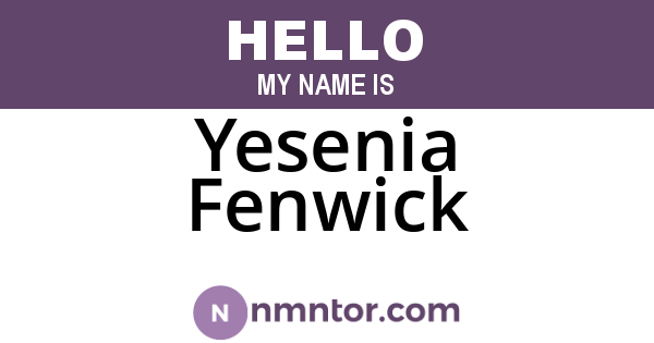 Yesenia Fenwick