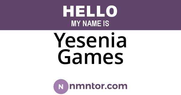Yesenia Games