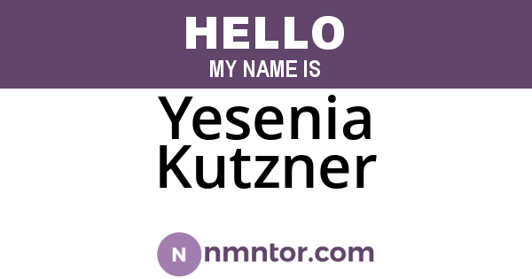 Yesenia Kutzner