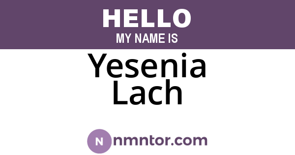 Yesenia Lach