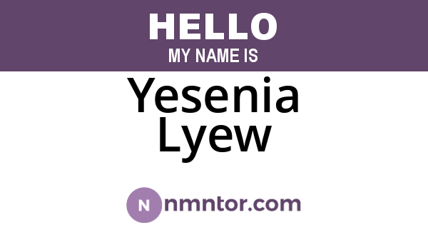 Yesenia Lyew