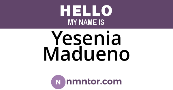 Yesenia Madueno