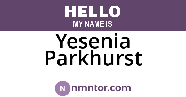 Yesenia Parkhurst