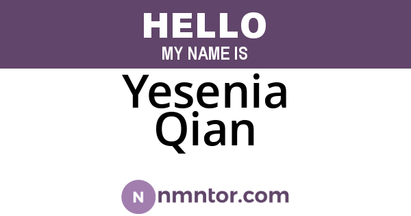 Yesenia Qian