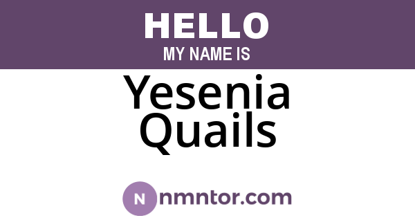 Yesenia Quails