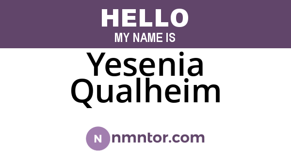 Yesenia Qualheim