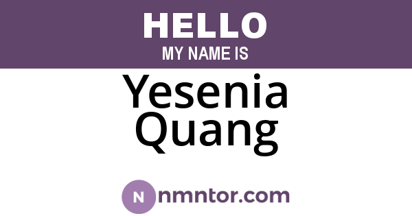 Yesenia Quang