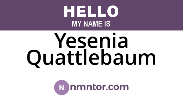 Yesenia Quattlebaum