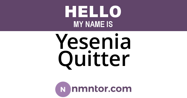 Yesenia Quitter