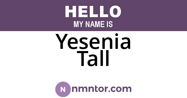 Yesenia Tall