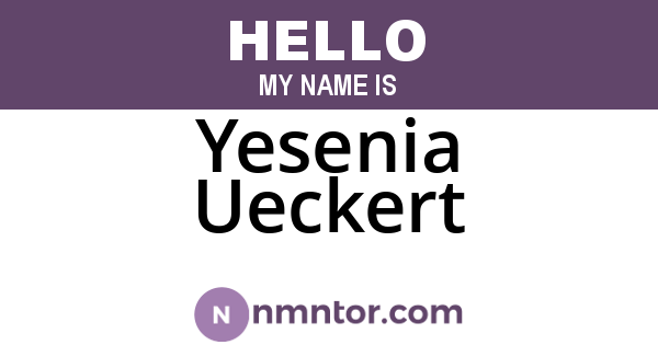 Yesenia Ueckert