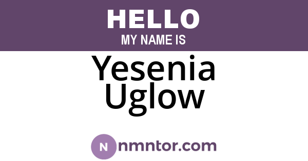 Yesenia Uglow