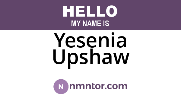 Yesenia Upshaw