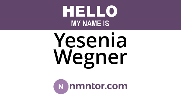 Yesenia Wegner