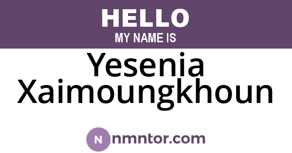 Yesenia Xaimoungkhoun
