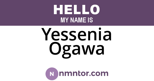 Yessenia Ogawa
