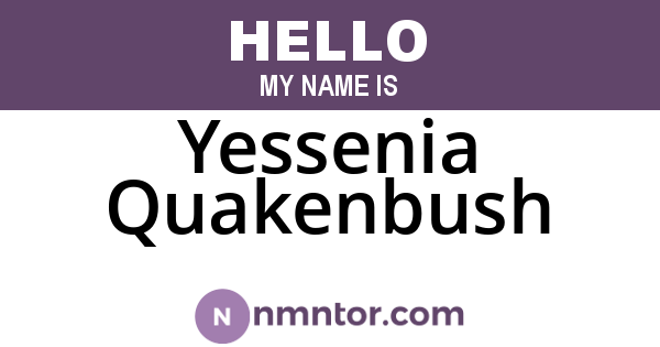 Yessenia Quakenbush