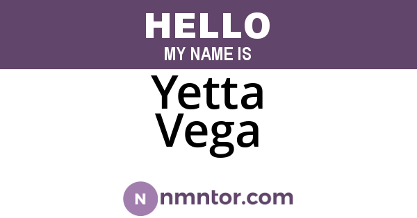 Yetta Vega