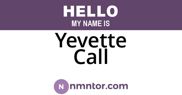 Yevette Call
