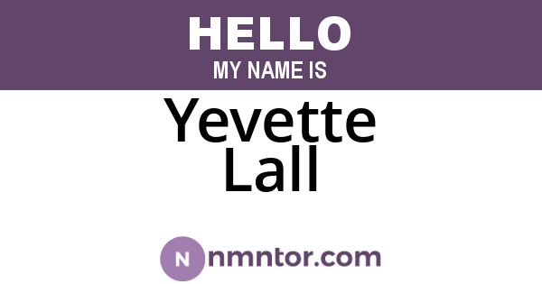 Yevette Lall