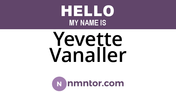 Yevette Vanaller