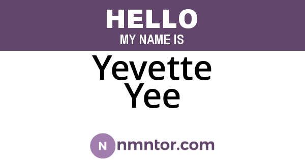 Yevette Yee