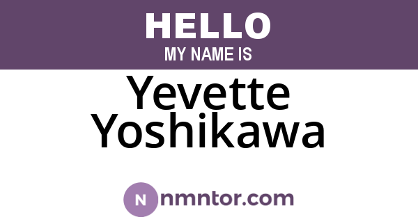 Yevette Yoshikawa