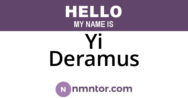 Yi Deramus