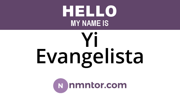 Yi Evangelista