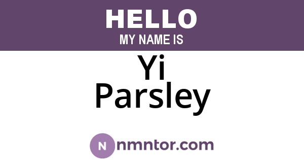Yi Parsley