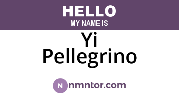 Yi Pellegrino
