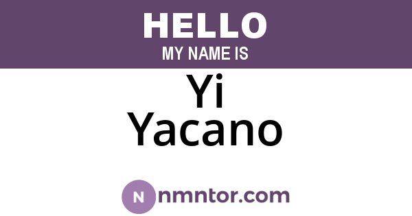 Yi Yacano