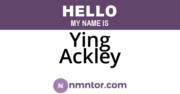 Ying Ackley