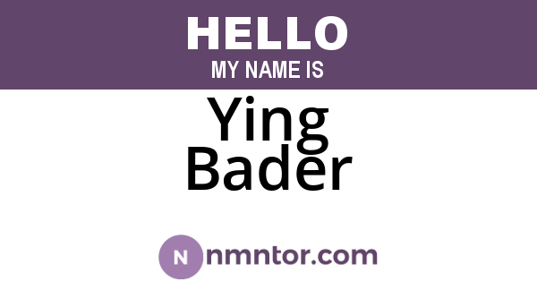 Ying Bader