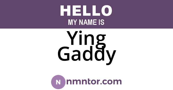 Ying Gaddy