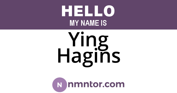 Ying Hagins