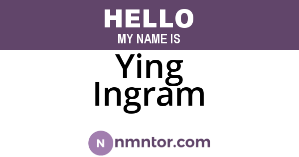Ying Ingram