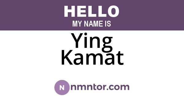 Ying Kamat