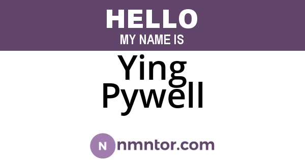 Ying Pywell