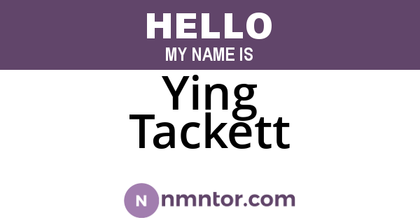 Ying Tackett