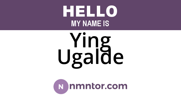 Ying Ugalde