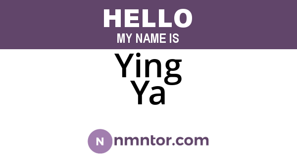 Ying Ya
