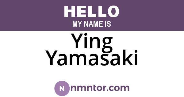 Ying Yamasaki