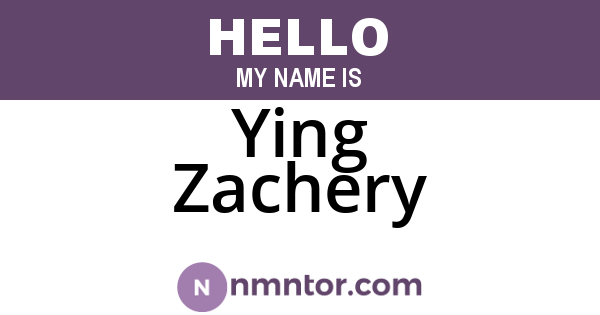 Ying Zachery