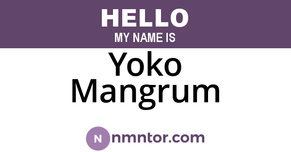 Yoko Mangrum