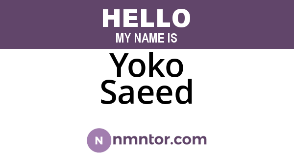 Yoko Saeed
