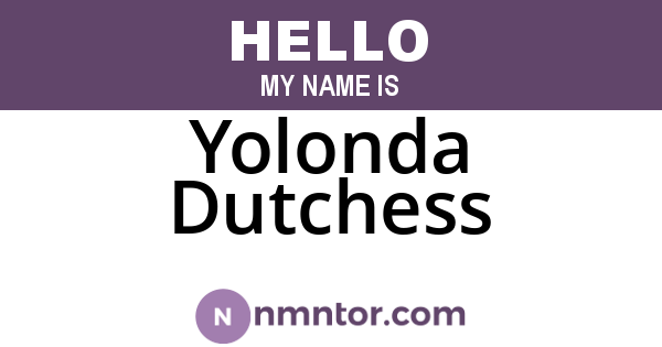 Yolonda Dutchess