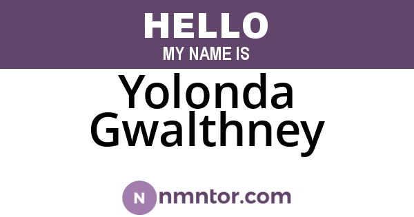 Yolonda Gwalthney